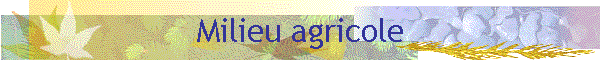 Milieu agricole