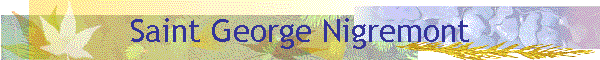 Saint George Nigremont